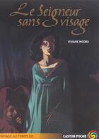 Couverture du livre « Le seigneur sans visage » de Viviane Moore aux éditions Pere Castor