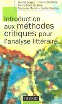 Couverture du livre « Introduction Aux Methodes Critiques Pour L'Analyse Litteraire » de Daniel Bergez aux éditions Dunod