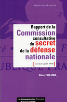 Couverture du livre « Rapport de la commission consultative du secret de la defense nationale ; loi du 8 juillet 1998 » de  aux éditions Documentation Francaise