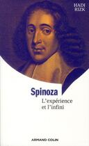Couverture du livre « Spinoza ; l'expérience et l'infini (3e édition) » de Hadi Rizk aux éditions Armand Colin