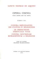 Couverture du livre « Opuscula v2 contra impugnantes 41 » de Thomas D'Aquin aux éditions Leonine