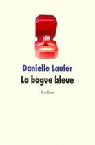 Couverture du livre « Bague bleue (la) » de Laufer Daniele aux éditions Ecole Des Loisirs