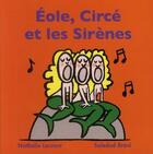 Couverture du livre « Eole, Circé et les sirènes » de Laurent/Bravi aux éditions Ecole Des Loisirs