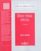 Couverture du livre « Droit Penal Special » de Valerie Malabat aux éditions Dalloz