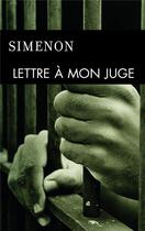 Couverture du livre « Lettre a mon juge » de Georges Simenon aux éditions Le Livre De Poche