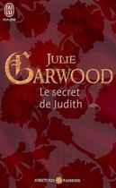 Couverture du livre « Le secret de Judith » de Julie Garwood aux éditions J'ai Lu