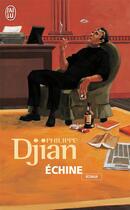 Couverture du livre « Echine » de Philippe Djian aux éditions J'ai Lu