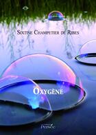 Couverture du livre « Oxygène » de Sixtine Champetier De Ribes aux éditions Persee
