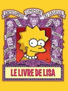 Couverture du livre « Le livre de Lisa » de Matt Groening aux éditions Fetjaine