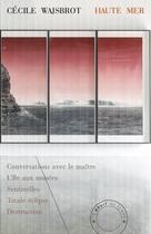 Couverture du livre « Haute mer » de Cecile Wajsbrot aux éditions Le Bruit Du Temps