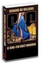 Couverture du livre « SAS t.144 : Sha-Tin doit mourir » de Gerard De Villiers aux éditions Sas