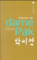 Couverture du livre « Histoire de dame pak ; histoire de Suk-Hyang ; deux romans coréens du XVIIIe siècle » de  aux éditions Asiatheque