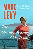 Couverture du livre « The Strange Journey of Mr. Daldry » de Marc Levy aux éditions Versilio