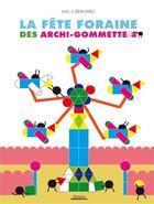 Couverture du livre « Les archi-gommettes a la fete foraine » de Mai Li Bernard aux éditions Amaterra