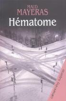 Couverture du livre « Hématome » de Maud Mayeras aux éditions Calmann-levy