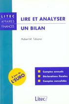 Couverture du livre « Lire et analyser un bilan » de Maurice Tubiana aux éditions Lexisnexis