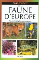 Couverture du livre « La faune d'Europe » de Wilfried Stichmann et Erich Kretzschmar aux éditions Vigot