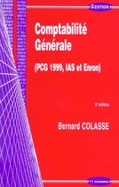 Couverture du livre « Comptabilite Generale » de Bernard Colasse aux éditions Economica
