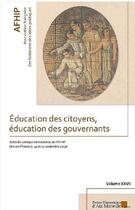 Couverture du livre « Éducation des citoyens, éducation des gouvernants » de Michel Ganzin aux éditions Pu D'aix Marseille