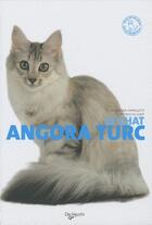 Couverture du livre « Le chat angora turc » de Cappelletti aux éditions De Vecchi