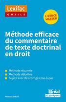 Couverture du livre « Méthode efficace du commentaire de texte doctrinal en droit » de Mathieu Diruit aux éditions Breal