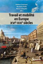 Couverture du livre « Travail et mobilité en Europe XVI-XIXe siècles » de Caracausi/Rolla aux éditions Pu Du Septentrion