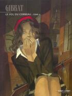 Couverture du livre « Le vol du corbeau Tome 2 » de Gibrat aux éditions Dupuis