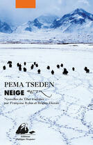 Couverture du livre « Neige » de Pema Tseden aux éditions Picquier