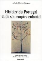 Couverture du livre « Histoire du Portugal et de son empire colonial » de Marques aux éditions Karthala