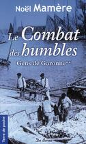 Couverture du livre « Combat des humbles (le) » de Mamere N aux éditions De Boree