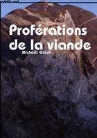 Couverture du livre « Proférations de la viande » de Michael Gluck aux éditions Publie.net