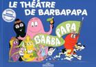 Couverture du livre « Barbapapa : le théâtre de Barbapapa » de Annette Tison et Talus Taylor aux éditions Les Livres Du Dragon D'or