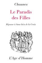 Couverture du livre « Le paradis des filles » de Chaunes aux éditions L'age D'homme