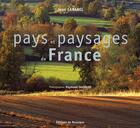 Couverture du livre « Pays et paysages de france » de Cabanel/Sauvaire aux éditions Rouergue