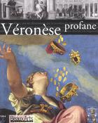 Couverture du livre « Veronese profane » de  aux éditions Beaux Arts Editions