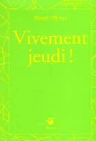 Couverture du livre « Vivement jeudi ! » de Mikael Ollivier aux éditions Thierry Magnier