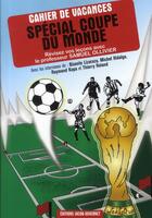 Couverture du livre « Cahier de vacances spécial coupe du monde » de Samuel Ollivier aux éditions Jacob-duvernet