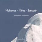 Couverture du livre « Mykonos Milos Santorin » de Yannis Vlamos aux éditions Acanthe