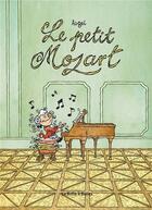 Couverture du livre « Le petit Mozart » de William Augel aux éditions La Boite A Bulles