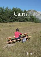 Couverture du livre « Cairn : laboratoire artistique en montagne » de Michel Charbonnier aux éditions Fage