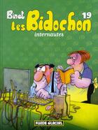 Couverture du livre « Les Bidochon Tome 19 : internautes » de Christian Binet aux éditions Fluide Glacial