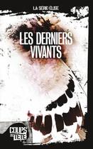 Couverture du livre « Les derniers vivants » de Collectif / Catellie aux éditions Editions Coups De Tete