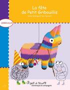 Couverture du livre « La fête de Petit Gribouillis » de Sylvie Roberge aux éditions Dominique Et Compagnie
