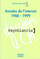 Couverture du livre « Psychiatrie annales de l'internat (édition 1988/1999) » de  aux éditions Med-line