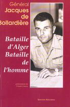 Couverture du livre « Bataille d'Alger, bataille de l'homme » de J. De Bollardiere aux éditions Bouchene