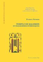 Couverture du livre « Temple de salomon et diagrammes symboliques » de Patrick Negrier aux éditions Ivoire Clair