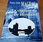 Couverture du livre « La clinique du Dr Hermann » de Pierre-Alain Mageau aux éditions Mageau