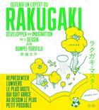 Couverture du livre « Devenir un expert du rakugaki ; développer son imagination et maîtriser le dessin » de Bunpei Yorifuji aux éditions Editions B42