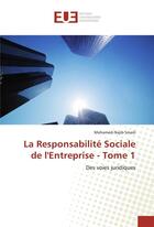 Couverture du livre « La responsabilite sociale de l'entreprise - tome 1 » de Smaili Mohamed-Najib aux éditions Editions Universitaires Europeennes