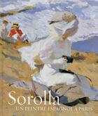 Couverture du livre « Sorolla, un peintre espagnol à Paris » de  aux éditions El Viso